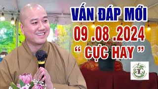 Vấn Đáp Câu Hỏi Thực Tế 09 08 2024 quotBài Giảng Cực Hayquot  Thầy Thích Pháp Hòa NEW [upl. by Menendez]