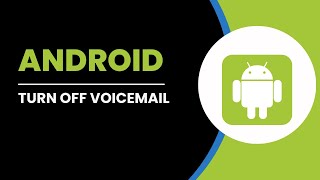 How To Turn Off Voicemail On Android [upl. by Yllitnahc]