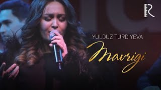 Yulduz Turdiyeva  Mavrigi jonli ijro 2019 [upl. by Whelan]