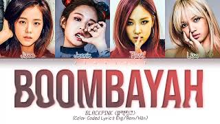 1 HOUR BLACKPINK  Boombayah Color Coded Lyrics EngRomHan가사 [upl. by Bobbie]