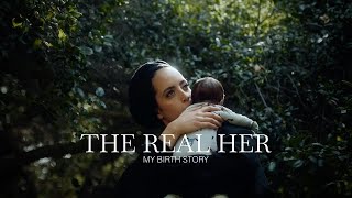 The Real Her  My Birth Story [upl. by Atalayah]