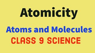 ATOMICITY  How to calculate Atomicity  class 9 science [upl. by Prisca]