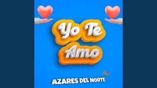 Yo Te Amo [upl. by Yllaw]