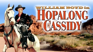 Hopalong Cassidy S1 01 quotBorrowed Troublequot [upl. by Klaus]