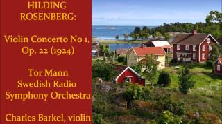 Hilding Rosenberg Violin Concerto No 1 Op 22 1924 Mann [upl. by Gaige775]