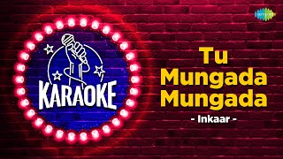 Tu Mungada Mungada  Karaoke Song with Lyrics  Inkaar  Usha Mangeshkar  Helen [upl. by Olen144]