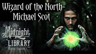 Wizard of the North Michael Scot Season 1 Episode 7 [upl. by Weaks]