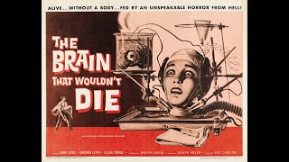 The Brain That Wouldnt Die 1962 [upl. by Viviyan]