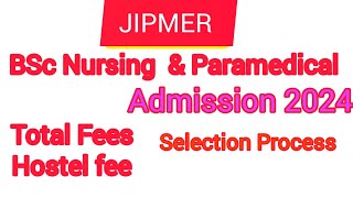 പരിശ്രമത്തിലൂടെ നേടിയെടുക്കാംTuition Fees amp Hostel FeeJIPMER Bsc Nursing amp Paramedical 2024 [upl. by Olmstead]