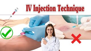 How to do an Intravenous IV Injection Procedure  IV Injection Technique [upl. by Rugen]