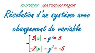 Comment résoudre un système avec changement de variable [upl. by Tirza]