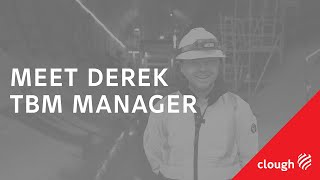 Meet Derek Whelan  TBM Construction Manager on the Snowy 20 Project [upl. by Clyde708]