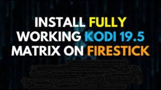 KODI 195 MATRIX [upl. by Marchak]