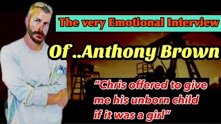 The Very Emotional Interview of Anthony Brown [upl. by Mixie]