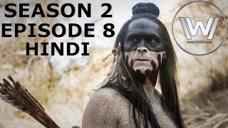 WESTWORLD Season 2 Episode 8 Explained in Hindi [upl. by Acirrehs]