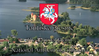 National Anthem Lithuania  Tautiška giesmė [upl. by Swec629]