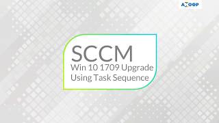 Learn How to Windows 10 1709 Upgrade Using SCCM Task Sequence [upl. by Lusar]