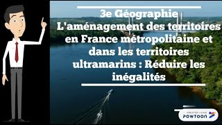 3e Géographie  Laménagement des territoires en France métropolitaine et ultramarine [upl. by Gillette]