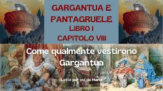 GARGANTUA E PANTAGRUELE Libro 1° Cap 8 [upl. by Ocirled]