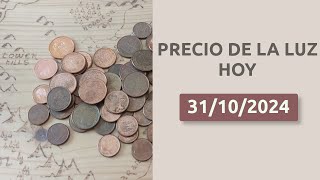 💰📈 Precio de la luz HOY 31102024 hora a hora en la Península Baleares y Canarias [upl. by Nodnek]