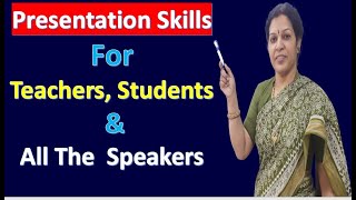 Presentation Skills For Teachers Students amp All The Speakers  Public Speaking Techniques [upl. by Reteid]