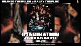 Drakeo the Ruler amp Ralfy The Plug  Imagination Official Audio [upl. by Itsirhc178]