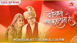 Yeh Rishta Kya Kehlata Hai  S1  Ep149  Mohit ke haath laga Akshara ka letter [upl. by Nostaw857]