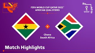 Ghana v South Africa  FIFA World Cup Qatar 2022 Qualifier  Match Highlights [upl. by Einafats8]