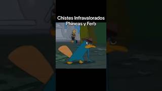 Chistes Infravalorados Phineas y Ferb phineasyferb phineas ferb chistes [upl. by Aicirtel]