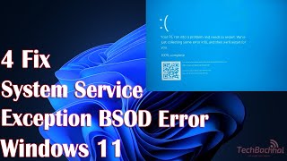 4 Fix System Service Exception BSOD error in Windows 11 [upl. by Tavy]