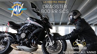 MV Agusta Dragster 800 RR SCS Emozioni 365 giorni allanno [upl. by Tarazi148]