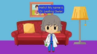 1 New Character Dr Leofing Owler [upl. by Levona]