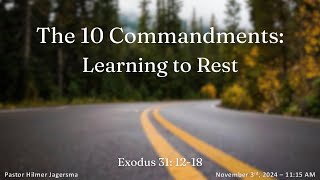 The Ten Commandments Learning to Rest  Exodus 31 1218 [upl. by Aniri]