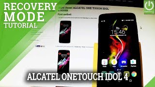 Recovery Mode in ALCATEL ONE TOUCH IDOL 4  Enter  Quit Recovery [upl. by Holmann]