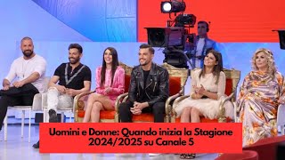 Uomini e Donne Quando inizia la Stagione 20242025 su Canale 5 [upl. by Nageam816]