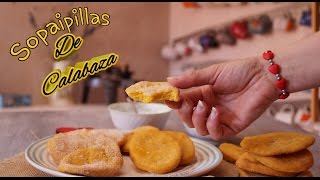 SOPAIPILLAS DE CALABAZA DELICIOSA RECETA CHILENA  Nati Recetas Caseras [upl. by Sprage]