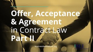 Offer Acceptance and Agreement in Contract Law Explained  Part II Offer Duration [upl. by Raffin340]