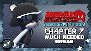 MARCUS THE HEDGEHOG REDEMPTION  Chapter 7 [upl. by Kloman768]