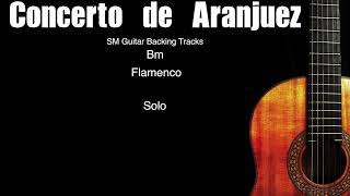 Concerto de Aranjuez Flamenco Backing Track in Bm [upl. by Amalita298]