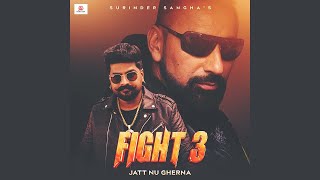 Fight 3  Jatt Nu Gherna  Surinder Sangha Feat Fatehveer Singh  New Punjabi Song 2024 [upl. by Jilli]