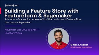 WEBINAR Building a Feature Store with Featureform and Sagemaker [upl. by Lombard]