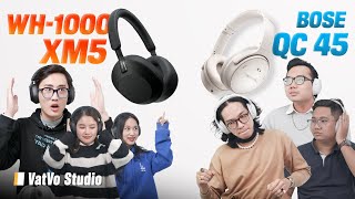 So sánh Sony WH1000XM5 và Bose QC 45 8 triệu quotSony đại đếquot có thực sự out trình [upl. by Ardnassela439]