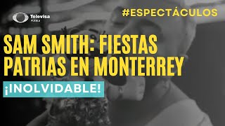 Sam Smith y su Inolvidable Concierto en las Fiestas Patrias [upl. by Yee611]