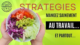 Stratégies pour mangez Sainement au TRAVAIL vegan [upl. by Agon]