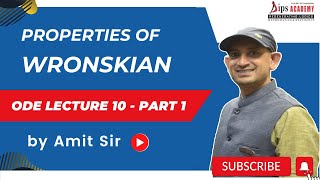 Properties of Wronskian  ODE Lecture 10 Part 1 by Amit Sir  Free Lecture [upl. by Anerual]