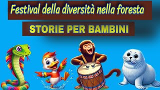 Il Festival Della Diversità Nella Foresta Incantata [upl. by Assirahs]