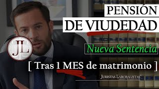 ✅ Pensión de VIUDEDAD 2022 cómo conseguirla con SÓLO 1 mes de matrimonio Nueva sentencia [upl. by Ahsykal]