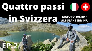 🏕️ CAMPEGGIO in MOTO  Tra ITALIA e SVIZZERA ⛰️ EP2 Maloja Julier Albula Bernina HondaAfricaTwin [upl. by Anawek]