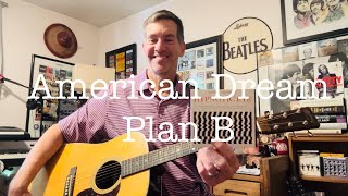 American Dream Plan B  Tom Petty 🎩  Full Cover amp Acoustic Guitar Lesson [upl. by Ecirahs]