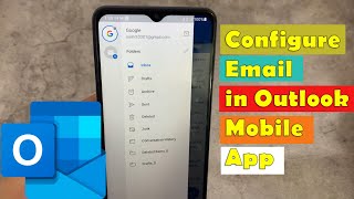 How to Add Email in Outlook Mobile Application How to Configure Email in Outlook Mobile App [upl. by Aicatsanna140]